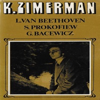 Polskie Nagarania Muza : Zimerman - Bacewicz, Beethoven, Prokofiev